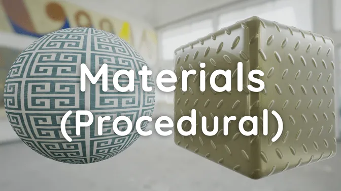 Materials: Procedural